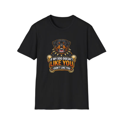 If My Dog Doesn’t Like You t-shirt, Rottweiler dog graphic, funny dog lover quote, black