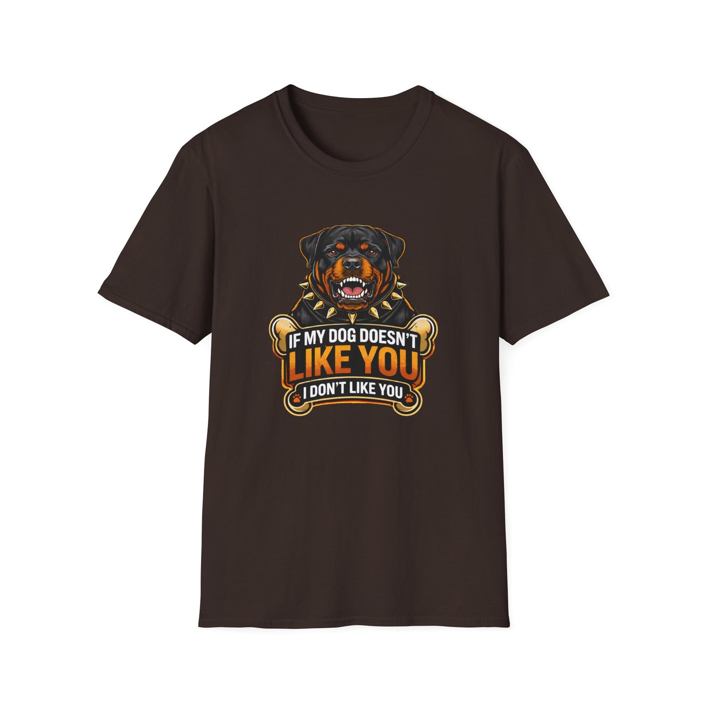 If My Dog Doesn’t Like You shirt, Rottweiler dog graphic, funny pet owner quote tee, dark chocolate