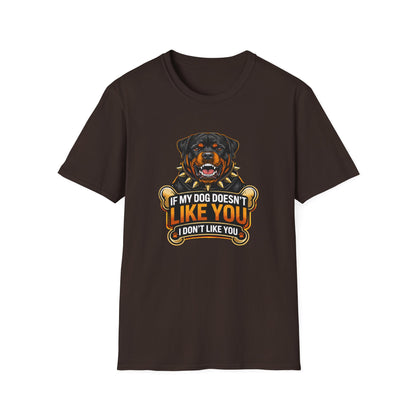 If My Dog Doesn’t Like You shirt, Rottweiler dog graphic, funny pet owner quote tee, dark chocolate