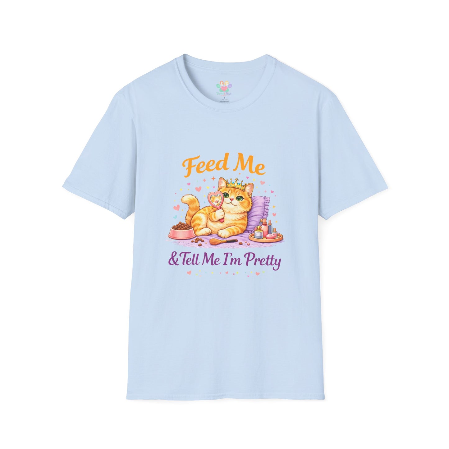 Feed Me & Tell Me I’m Pretty cat t-shirt, adorable kitten princess graphic design, light blue